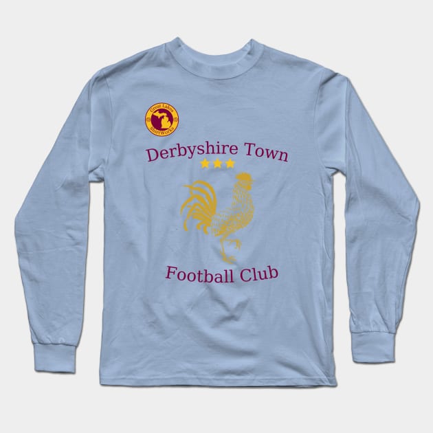 Derbyshire Town FC Long Sleeve T-Shirt by Great Lakes ShirtWorks